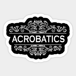 Acrobatics Sticker